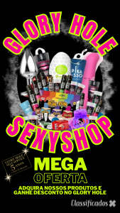 ADQUIRA PRODUTOS NO SEXSHOP E GANHE DESCONTO NO GLORY HOLE